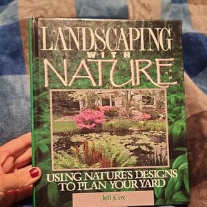 LANDSCAPING WITH NATURE BY JEFF COX